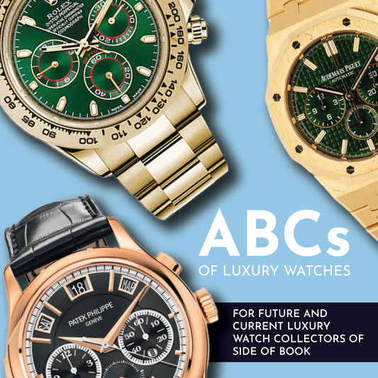 ABCs of Luxury Watches